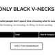 black vclub startup will sell only black vnecks